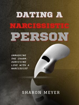 cover image of DATING a NARCISSISTIC PERSON